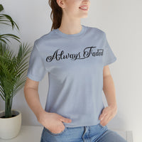 Always Faded Premium Tee